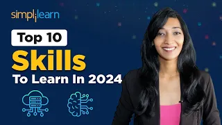 Top 10 Skills To Learn In 2024 |10 High Income Skills | Top 10 Skills For Jobs In 2024 | Simplilearn