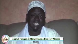 Documentaire | La vie et l'oeuvre de Mame Thierno Ibrahima Faty Mbacke |