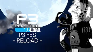 Persona 3 Reload UST - P3 FES