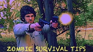 Zombie Survival Tips