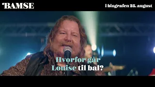 BAMSE | Musikvideo: Hvorfor går Louise til Bal?