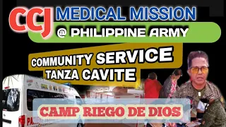 CCJ MEDICAL MISSION @ PHILIPPINE ARMY TANZA, CAVITE