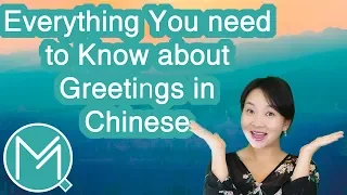 Everything you need to know about greetings in Chinese