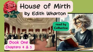 House of Mirth Book 1 Chap 4 and 5 Seldon is Back!