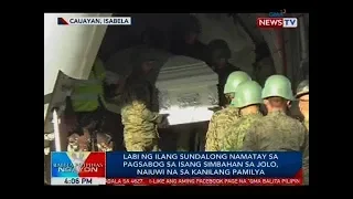 Labi ng ilang sundalong namatay sa pagsabog sa isang simbahan sa Jolo, nauwi na sa kanilang pamilya