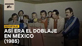 El doblaje en México (1985)