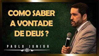 A Vontade de Deus - Paulo Junior