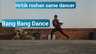 Bang Bang Dance | Hritik roshan same dancer