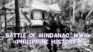 Battle of Mindanao, 10 March – 15 August 1945, Philippine History