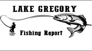 Fishing Report Lake Gregory May 2019