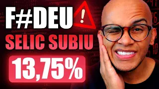 TAXA SELIC SUBIU PARA 13,75% E AGORA? ONDE INVESTIR, Tesouro direto CDB LCI/LCA ou FII's