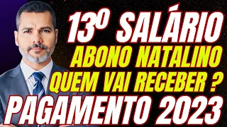 Aposentados! 13º Salário e Abono Natalino | Quem Vai Receber 2023 ?