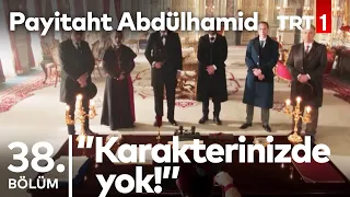 Elçiler, Sultan'ın Huzurunda I Payitaht Abdülhamid 38.Bölüm