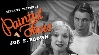 Painted Faces (1929) JOE E.  BROWN ♦ Pre-Code Hollywood