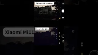 Xiaomi mi 11 ultra vs iPhone 12 pro max night mode test #short