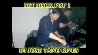 SET POP ROCK -  DJ TANO RIVES