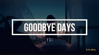 Goodbye Days - Yui (Lyric - Terjemahan Indonesia)