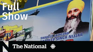 CBC News: The National | Arrests increase Canada-India tensions