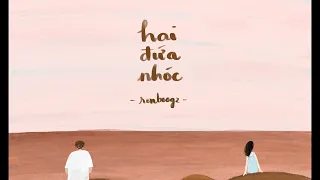 Hai Đứa Nhóc | Ronboogz (Lyrics Video)