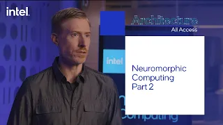 Architecture All Access: Neuromorphic Computing Part 2