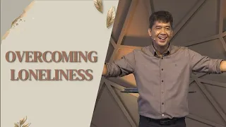 OVERCOMING LONELINESS | Rev. Ito Inandan | JA1 Rosario