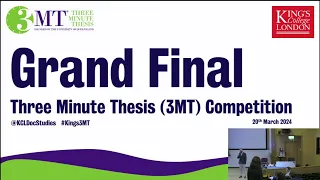 Three Minute Thesis (3MT) Grand Final 2024 - King's College London