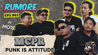 RUMORE Eps #63 - MCPR - PUNK IS ATTITUDE