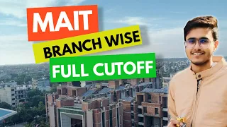 MAIT at 3 Lakh? 🤯 | MAIT College REAL Cutoffs |