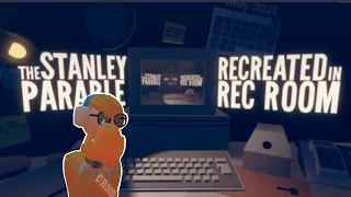 The Stanley Parable | RECreated In Rec Room