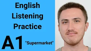 A1 English Listening Practice - Supermarket