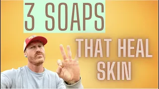 The 3 BEST natural SOAPS for Healing ECZEMA, PSORIASIS & DERMATITIS