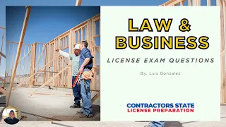 Contractors License Law Practice Exam Questions