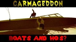 Boats and Ho's? (The GTA Carmageddon w/ Friends)