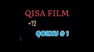 QISA FİLM - ( QORXU #1 )