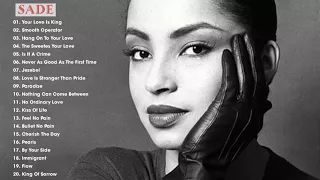 SADE Greatest Hits Full Album 2018 - Best Songs Of SADE