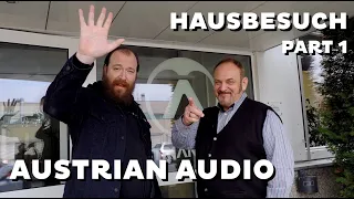 Klangfarbe Hausbesuch @ Austrian Audio (Teil 1)