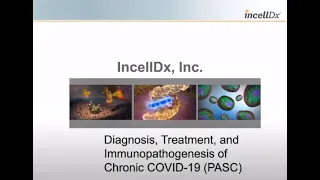 Diagnosis, Treatment and Immunopathogenesis of Chronic COVID-19 (PASC)