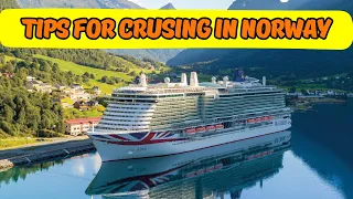 Top Tips For Cruising The Norwegian Fjords