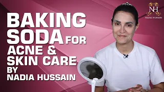 Baking Soda for Acne & Skin Care By Nadia Hussain