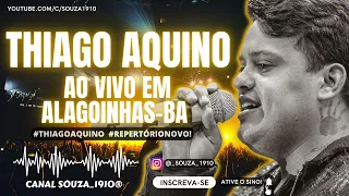 THIAGO AQUINO - AO VIVO NO BLACK WHITE EM ALAGOINHAS-BA, 11.2022 REPERTÓRIO NOVO! #thiagoaquino2022