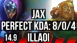 JAX vs ILLAOI (TOP) | 8/0/4, 67% winrate, Legendary | KR Master | 14.9