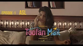 Toofan Mail | Episode 1 - ASL