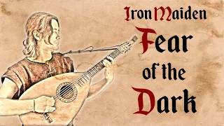 Iron Maiden - Fear of the Dark - Bardcore