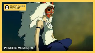 Ghibli Fest 2023 | Princess Mononoke