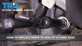 How to Replace Inner Tie Rod 07-14 Ford Edge