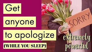 Get anyone to apologize (while you sleep) Veronica Isles 💖 Law of Attraction 💖 Powerful Meditation