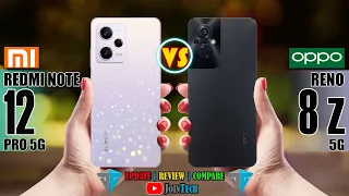 XIAOMI REDMI NOTE 12 PRO 5G VS OPPO RENO 8 Z 5G SPECIFICATIONS COMPARISON