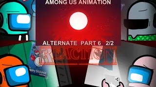 Among Us Reacts to Among Us Animation (Alternate) (Made By Rodamrix) || [Part 6 2/2]