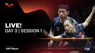 LIVE! - WTT Macao 2021 | Day 3 Session 1