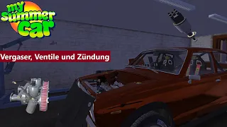 Vergaser, Ventile und Zündung einstellen  | My Summer Car #19 [DEUTSCH/German]